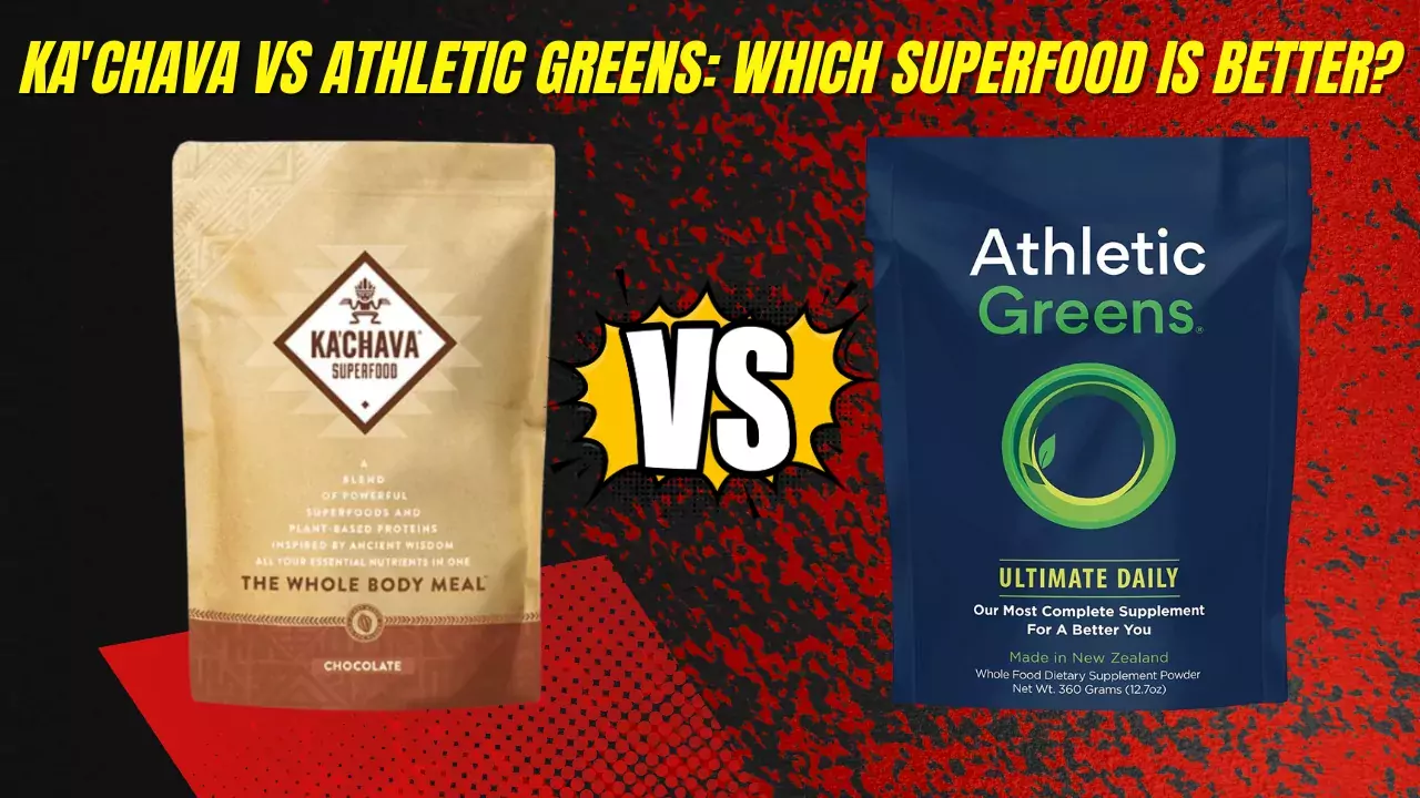 Ka'Chava vs Athletic Greens