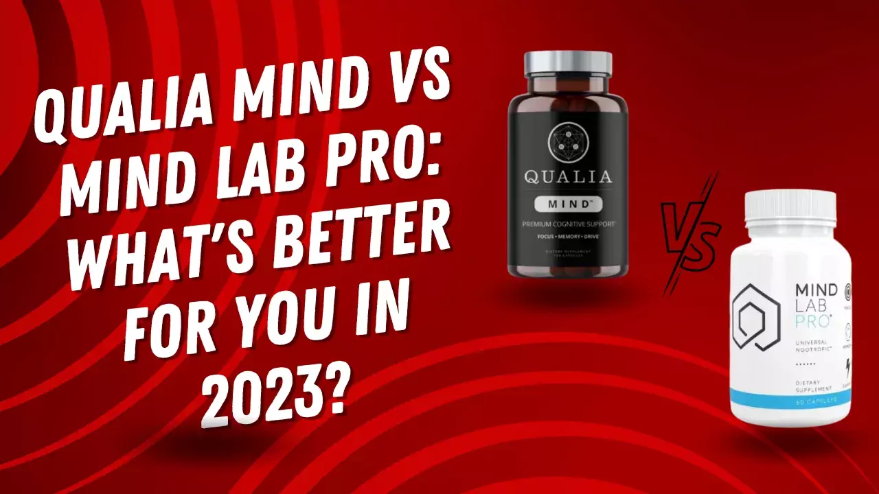 Qualia Mind vs Mind Lab Pro What's Better for You in 2023